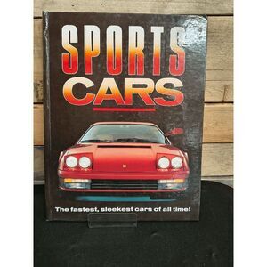 Sports Cars: The Fastest, Sleekest Cars of All Time (Beekman House, 1990, HC)